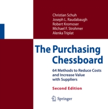 The Purchasing Chessboard : 64 Methods to Reduce Costs and Increase Value with Suppliers