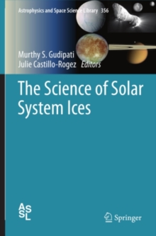 The Science of Solar System Ices