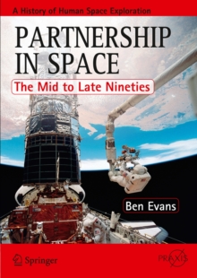 Partnership in Space : The Mid to Late Nineties, Paperback Book Partnership in Space : The Mid to Late Nineties, Paperback Book