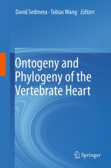 Ontogeny and Phylogeny of the Vertebrate Heart