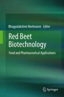 Red Beet Biotechnology : Food and Pharmaceutical Applications