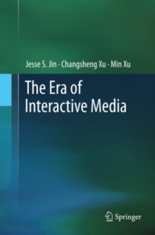 The Era of Interactive Media