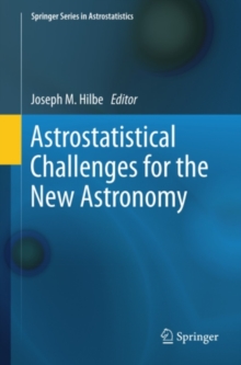 Astrostatistical Challenges for the New Astronomy