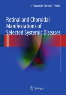 Retinal and Choroidal Manifestations of Selected Systemic Diseases