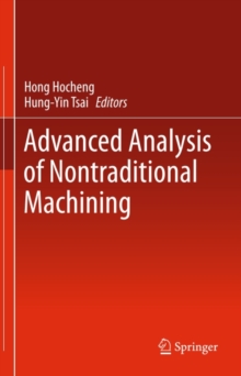 Advanced Analysis of Nontraditional Machining