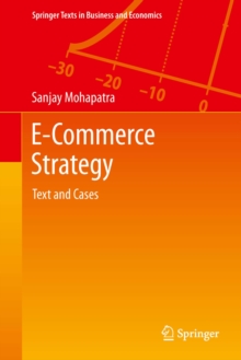 E-Commerce Strategy : Text and Cases