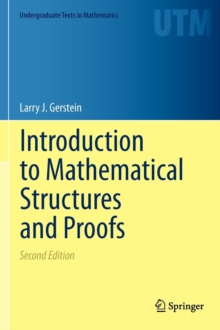Introduction to Mathematical Structures and Proofs, Hardback Book Introduction to Mathematical Structures and Proofs, Hardback Book