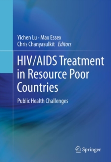 HIV/AIDS Treatment in Resource Poor Countries : Public Health Challenges