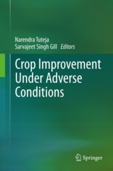 Crop Improvement Under Adverse Conditions