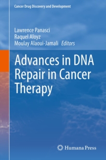 Advances in DNA Repair in Cancer Therapy