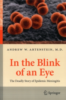 In the Blink of an Eye : the Deadly Story of Epidemic Meningitis, Paperback Book In the Blink of an Eye : the Deadly Story of Epidemic Meningitis, Paperback Book