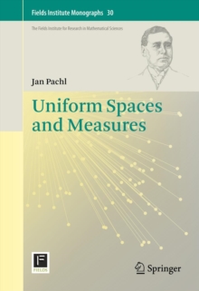 Uniform Spaces and Measures