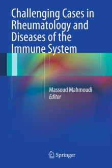 Challenging Cases in Rheumatology and Diseases of the Immune System