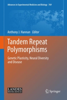 Tandem Repeat Polymorphisms : Genetic Plasticity, Neural Diversity and Disease