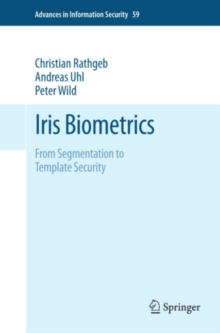 Iris Biometrics : From Segmentation to Template Security