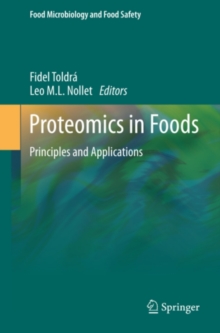 Proteomics in Foods : Principles and Applications