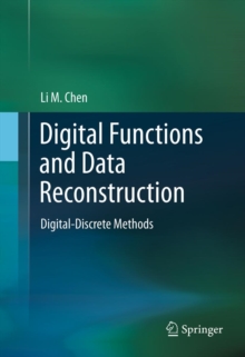 Digital Functions and Data Reconstruction : Digital-Discrete Methods