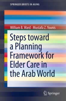 Steps Toward a Planning Framework for Elder Care in the Arab World