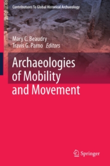 Archaeologies of Mobility and Movement