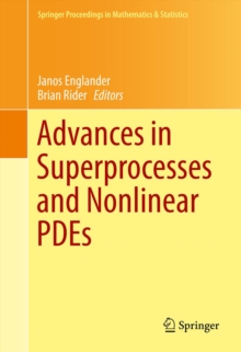 Advances in Superprocesses and Nonlinear PDEs