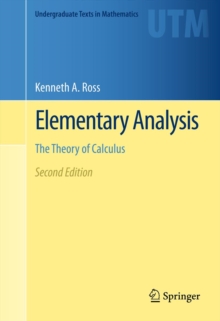 Elementary Analysis : The Theory of Calculus