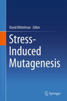 Stress-Induced Mutagenesis