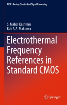 Electrothermal Frequency References in Standard CMOS