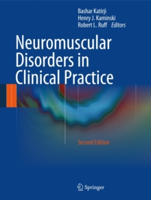 Neuromuscular Disorders in Clinical Practice, Hardback Book Neuromuscular Disorders in Clinical Practice, Hardback Book