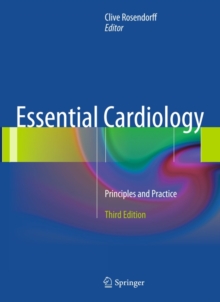 Essential Cardiology : Principles and Practice