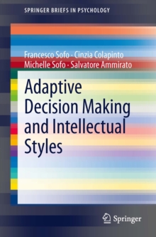 Adaptive Decision Making and Intellectual Styles