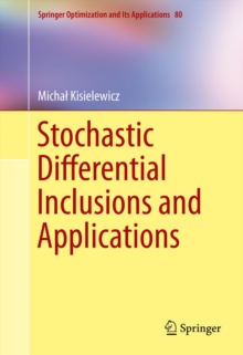 Stochastic Differential Inclusions and Applications