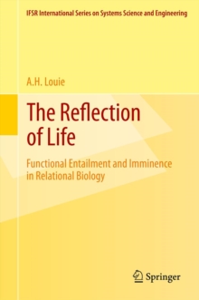 The Reflection of Life : Functional Entailment and Imminence in Relational Biology