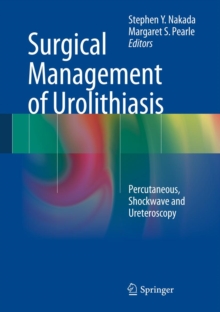 Surgical Management of Urolithiasis : Percutaneous, Shockwave and Ureteroscopy