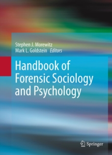 Handbook of Forensic Sociology and Psychology