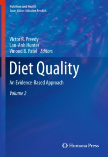 Diet Quality : An Evidence-Based Approach, Volume 2