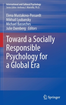 Toward a Socially Responsible Psychology for a Global Era, Hardback Book Toward a Socially Responsible Psychology for a Global Era, Hardback Book