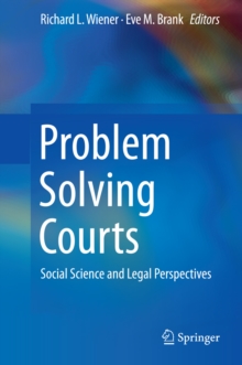 Problem Solving Courts : Social Science and Legal Perspectives