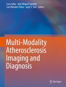 Multi-Modality Atherosclerosis Imaging and Diagnosis