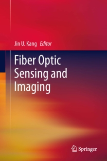 Fiber Optic Sensing and Imaging