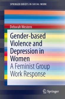 Gender-based Violence and Depression in Women : A Feminist Group Work Response