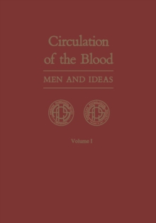 Circulation of the Blood : Men and Ideas