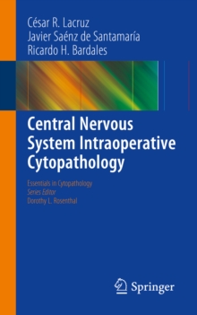 Central Nervous System Intraoperative Cytopathology