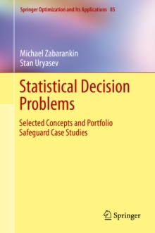 Statistical Decision Problems : Selected Concepts and Portfolio Safeguard Case Studies