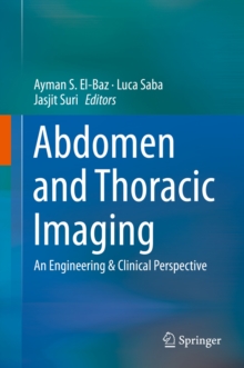 Abdomen and Thoracic Imaging : An Engineering & Clinical Perspective