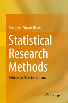 Statistical Research Methods : A Guide for Non-Statisticians