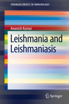 Leishmania and Leishmaniasis