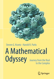 A Mathematical Odyssey : Journey from the Real to the Complex