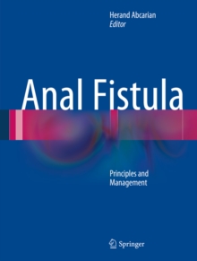 Anal Fistula : Principles and Management