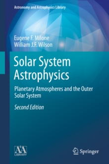 Solar System Astrophysics : Planetary Atmospheres and the Outer Solar System