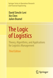 The Logic of Logistics : Theory, Algorithms, and Applications for Logistics Management